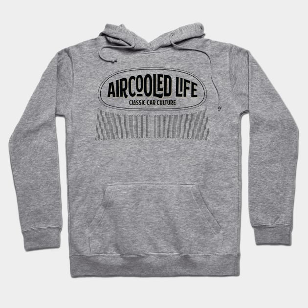 Aircooled Life - Classic Car Culture T-Shirt Hoodie by Aircooled Life